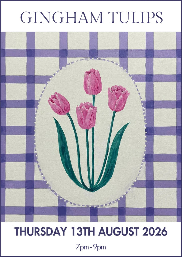 13/08/2026 - Gingham Tulips - £10 OFF
